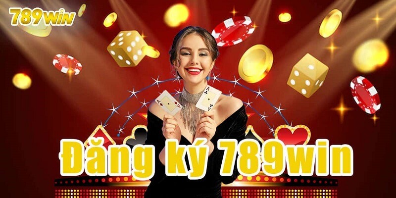 Điều kiện quan trọng khi đăng ký 789WIN